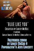 Blue Like You (2008)