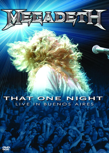 Megadeth: That One Night - Live in Buenos Aires (2007)