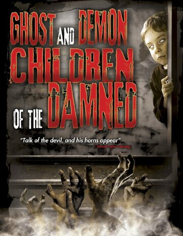 Ghost and Demon Children of the Damned (2014)