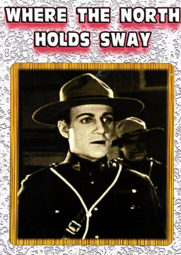 Where North Holds Sway (1927)