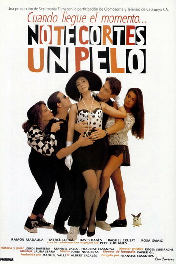No et tallis ni un pèl (1992)